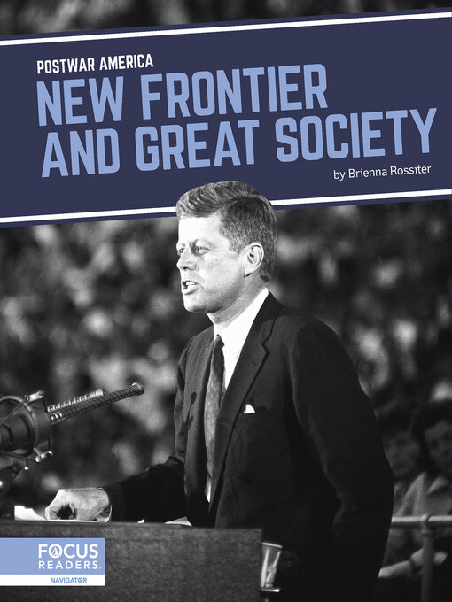 Title details for New Frontier and Great Society by Brienna Rossiter - Available